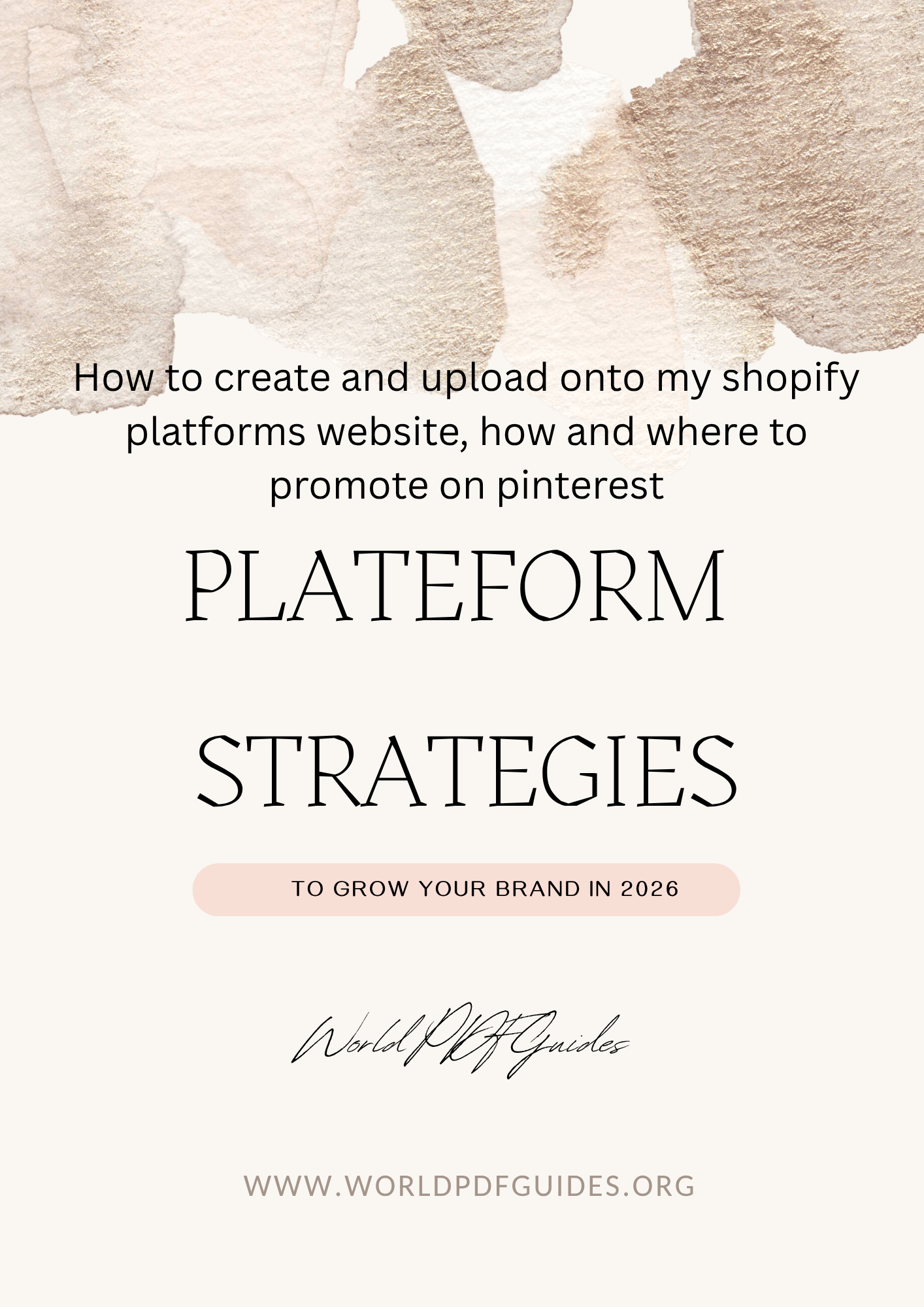 PDF Guide: "From Pins to Profit: Build Your Brand with Pinterest and Shopify." Total Roadmap